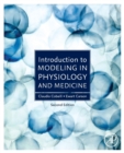 Introduction to Modeling in Physiology and Medicine - Book