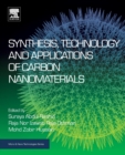 Synthesis, Technology and Applications of Carbon Nanomaterials - Book