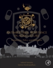 Antimicrobial Resistance in Agriculture : Perspective, Policy and Mitigation - Book