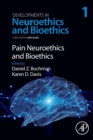 Pain Neuroethics and Bioethics : Volume 1 - Book