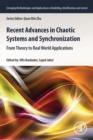 Recent Advances in Chaotic Systems and Synchronization : From Theory to Real World Applications - Book