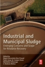 Industrial and Municipal Sludge : Emerging Concerns and Scope for Resource Recovery - Book