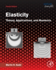 Elasticity : Theory, Applications, and Numerics - Book