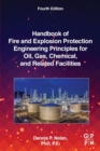 Handbook of Fire and Explosion Protection Engineering Principles for Oil, Gas, Chemical, and Related Facilities - Book