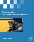 Strategies for Successful Animal Shelters - Book