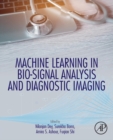 Machine Learning in Bio-Signal Analysis and Diagnostic Imaging - Book