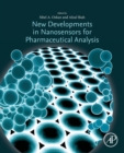 New Developments in Nanosensors for Pharmaceutical Analysis - Book