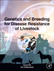 Genetics and Breeding for Disease Resistance of Livestock - Book
