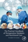 The Practical Handbook of Perioperative Metabolic and Nutritional Care - Book