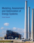 Modeling, Assessment, and Optimization of Energy Systems - Book