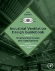 Industrial Ventilation Design Guidebook : Volume 2: Engineering Design and Applications - Book