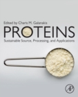 Proteins: Sustainable Source, Processing and Applications - Book