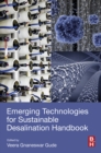 Emerging Technologies for Sustainable Desalination Handbook - eBook