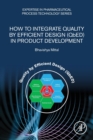 How to Integrate Quality by Efficient Design (QbED) in Product Development - Book