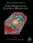 Three-Dimensional Electron Microscopy : Volume 152 - Book