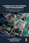 Handbook of Electronic Waste Management : International Best Practices and Case Studies - Book