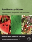 Food Industry Wastes : Assessment and Recuperation of Commodities - Book