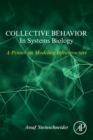 Collective Behavior In Systems Biology : A Primer on Modeling Infrastructure - Book