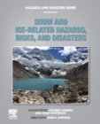 Snow and Ice-Related Hazards, Risks, and Disasters - Book