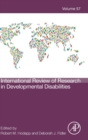 International Review of Research in Developmental Disabilities : Volume 57 - Book