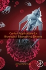 Control Applications for Biomedical Engineering Systems - Book