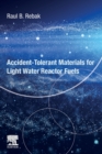 Accident-Tolerant Materials for Light Water Reactor Fuels - Book