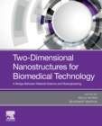 Two-Dimensional Nanostructures for Biomedical Technology : A Bridge between Material Science and Bioengineering - Book