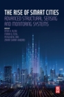 The Rise of Smart Cities : Advanced Structural Sensing and Monitoring Systems - Book