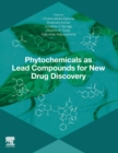 Phytochemicals as Lead Compounds for New Drug Discovery - Book