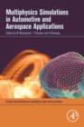 Multiphysics Simulations in Automotive and Aerospace Applications - Book