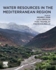 Water Resources in the Mediterranean Region - Book