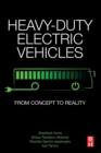Heavy-Duty Electric Vehicles : From Concept to Reality - Book