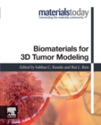 Biomaterials for 3D Tumor Modeling - Book