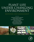 Plant Life under Changing Environment : Responses and Management - Book