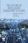The Future of Intelligent Transport Systems - Book