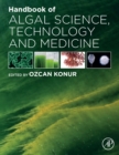 Handbook of Algal Science, Technology and Medicine - Book