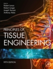 Principles of Tissue Engineering - Book