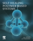 Self-Healing Polymer-Based Systems - Book