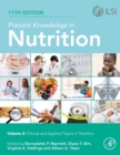 Present Knowledge in Nutrition : Clinical and Applied Topics in Nutrition - Book