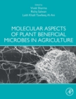 Molecular Aspects of Plant Beneficial Microbes in Agriculture - Book