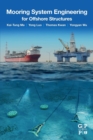 Mooring System Engineering for Offshore Structures - Book