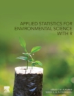 Applied Statistics for Environmental Science with R - Book