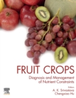 Fruit Crops : Diagnosis and Management of Nutrient Constraints - Book