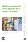 Waste Management in the Fashion and Textile Industries - Book