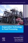 Evaporation Technology in Food Processing : Unit Operations and Processing Equipment in the Food Industry - Book