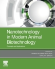 Nanotechnology in Modern Animal Biotechnology : Concepts and Applications - Book