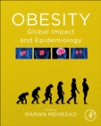 Obesity : Global Impact and Epidemiology - Book