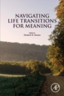 Navigating Life Transitions for Meaning - Book