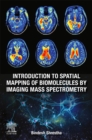 Introduction to Spatial Mapping of Biomolecules by Imaging Mass Spectrometry - Book