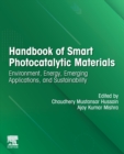 Handbook of Smart Photocatalytic Materials : Environment, Energy, Emerging Applications and Sustainability - Book